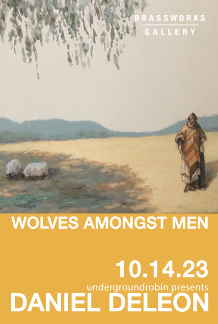Daniel DeLeon • Wolves Amongst Men