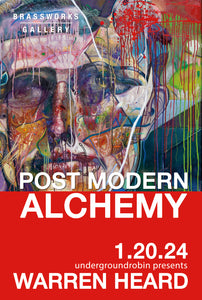 Warren Heard • Post Modern Alchemy