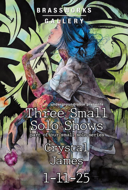 Crystal James • A Small Solo Show