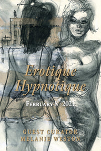 Erotique Hypnotique • A Group Show