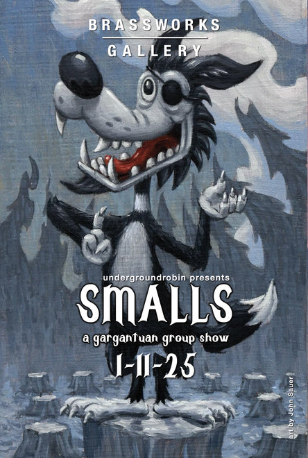 SMALLS • A Gargantuan Group Show