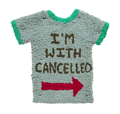Hanski • My “I’m With Cancelled” Shirt