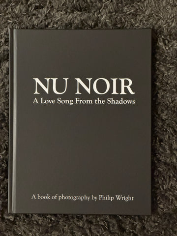 Philip Wright • Nu Noir: A Love Song From the Shadows Book