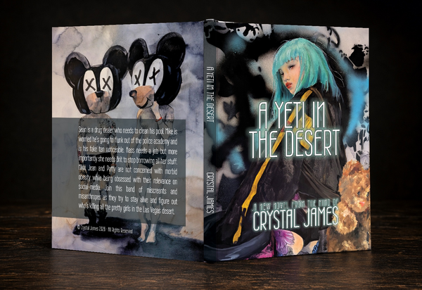 Crystal James • A Yeti in the Desert Hardcover Author’s Proof Limited Edition of 100
