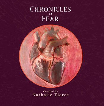 Nathalie Tierce • Chronicles of Fear